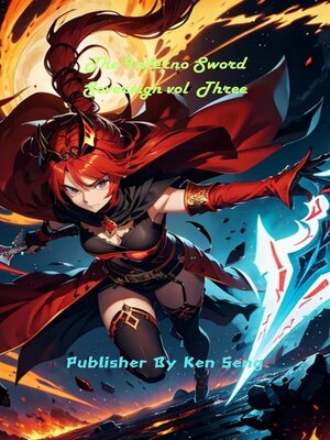 cover image of The Inferno Sword Sovereign vol  Three